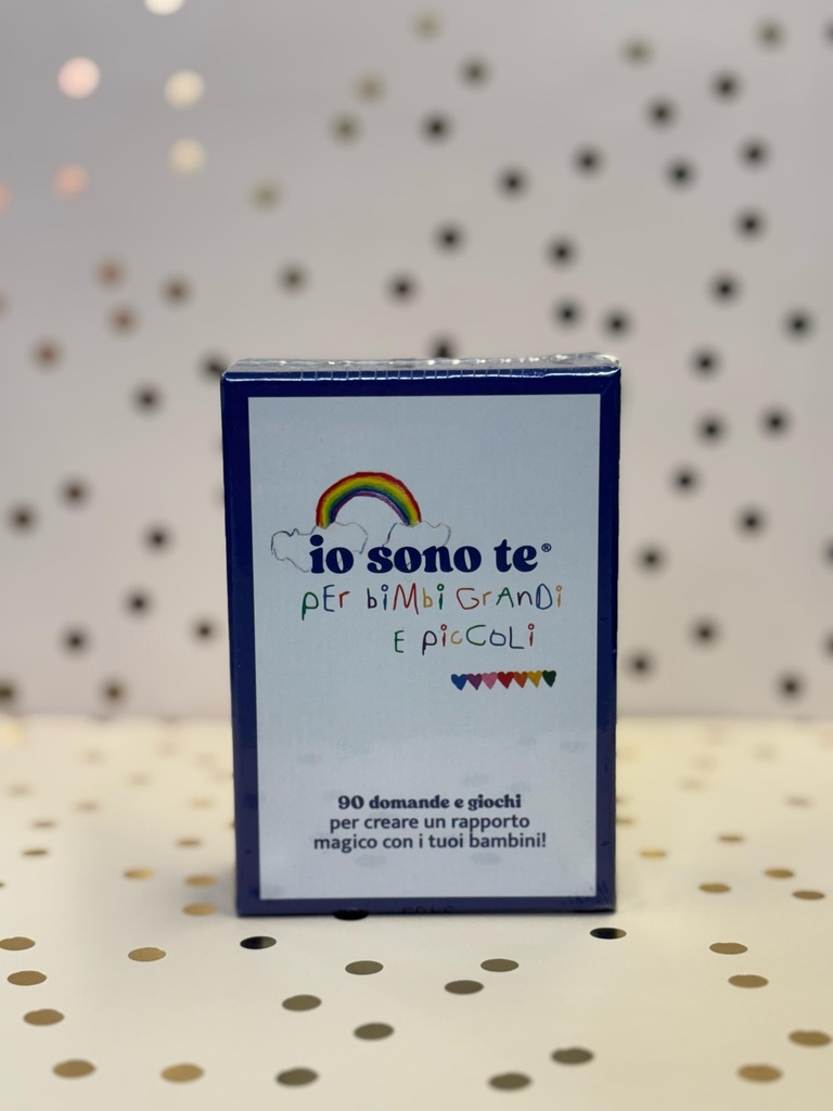 IO SONO TE PER BIMBI GRANDI E PICCOLI
